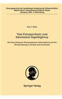 Vom Fernsprechnetz Zum Information Superhighway