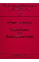 Spielraeume Im Musikunterricht