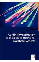 Cardinality Estimation Techniques in Relational Database Systems