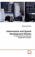 Urbanization and Spatial Development Policies
