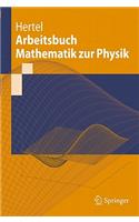 Arbeitsbuch Mathematik Zur Physik