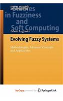 Evolving Fuzzy Systems - Methodologies, Advanced Concepts and Applications: (English)