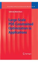 Large-Scale Pde-Constrained Optimization in Applications