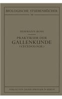 Praktikum der Gallenkunde 