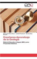 Ensenanza-Aprendizaje de La Geologia