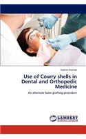 Use of Cowry shells in Dental and Orthopedic Medicine: (English)
