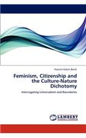 Feminism, Citizenship and the Culture-Nature Dichotomy