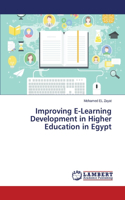 Improving E-Learning Development in Higher Education in Egypt