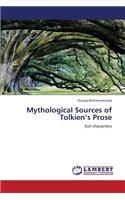 Mythological Sources of Tolkien's Prose