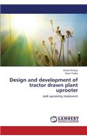 Design and Development of Tractor Drawn Plant Uprooter