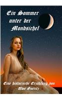 Sommer unter der Mondsichel