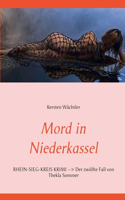 Mord in Niederkassel: Rhein-Sieg-Kreis Krimi Der zwölfte Fall von Thekla Sommer