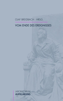 Vom Ende Des Ereignisses