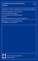 Lebensversicherung - Altersvorsorge - Private Krankenversicherung - Versicherung ALS Geschaftsbesorgung - Gentests - Der Ombudsmann Im Privatversicherungsrecht