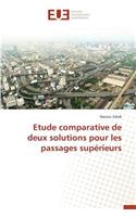 Etude Comparative de Deux Solutions Pour Les Passages Sup�rieurs