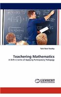 Teachering Mathematics