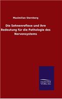 Sehnenreflexe und ihre Bedeutung für die Pathologie des Nervensystems