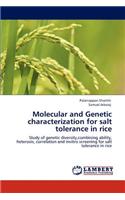 Molecular and Genetic characterization for salt tolerance in rice