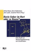 Kevin Lieber Im Hort Oder Zu Hause?