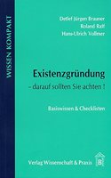 Existenzgrundung - Darauf Sollten Sie Achten