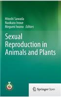 Sexual Reproduction in Animals and Plants