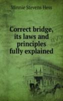 CORRECT BRIDGE ITS LAWS AND PRINCIPLES