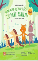Keep the Forest Green Vol 1 of 3 [Bilingual Vietnamese/English]