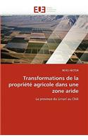 Transformations de la Propri�t� Agricole Dans Une Zone Aride: (Omn.Univ.Europ.)