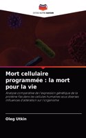 Mort cellulaire programmée