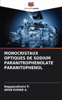 Monocristaux Optiques de Sodium Paranitrophenolate Paranitophenol