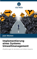 Implementierung eines Systems Umweltmanagement