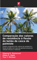 Comparação dos valores de resistência à flexão do betão de casca de palmiste