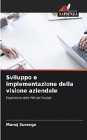 Sviluppo e implementazione della visione aziendale