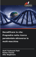 Decodificare la vita