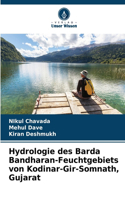 Hydrologie des Barda Bandharan-Feuchtgebiets von Kodinar-Gir-Somnath, Gujarat