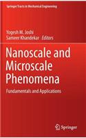 Nanoscale and Microscale Phenomena