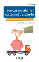 Técnicas para ahorrar costos en el transporte