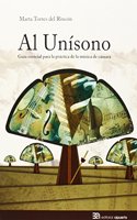 Al Unisono: Guia esencial para la practica de la musica de camara