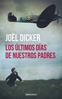 Los ultimos dias de nuestros padres