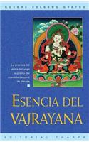 Esencia del vajrayana (Essence of Vajrayana): La practica del tantra del yoga supremo del mandala corporal de Heruka