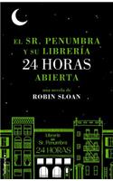 Sr. Penumbra y su Libreria 24 Horas Abierta