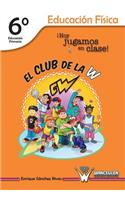 El Club de la W. ¡Hoy jugamos en clase!