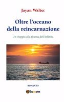 Oltre l'oceano della reincarnazione