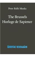 The Brussels Horloge de Sapience: Iconography and Text of Brussels, Bibliotheque Royale, MS. IV 111