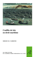 Conflits de lois en droit maritime: (6 The Pocket Books of The Hague Academy of International Law / Les livres de poche de l'Académie de droit international de La Haye)