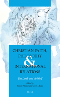 Christian Faith, Philosophy & International Relations