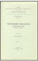 Theodore Bar Koni. Livre Des Scolies