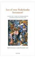Een of Twee Nederlandse Literaturen? Contacten Tussen de Nederlandse En Vlaamse Literatuur Sinds 1830