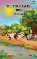 THE FOLK TALES FROM KANNAUJ