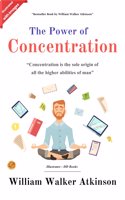 The Power of Concentration (Illustrated)